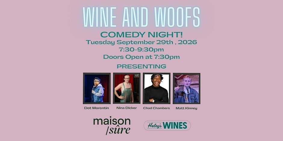 Wine and Woofs: Dog Adoption and Comedy Event