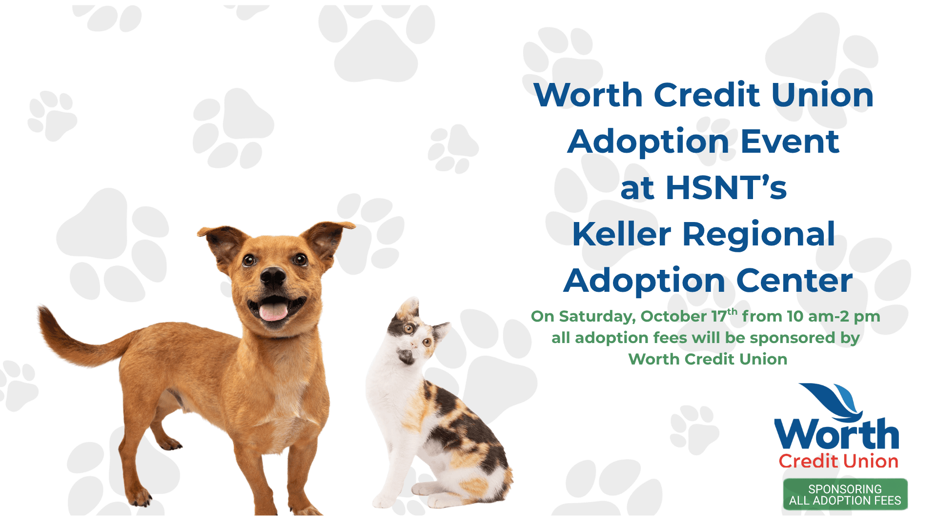 Worth Credit Union Adoption Event at HSNT Keller